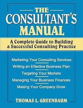 コンサルティング・マニュアルブック = Consulting manualbo… コンサルティング・マニュアルブック = Consulting manualbo… 本